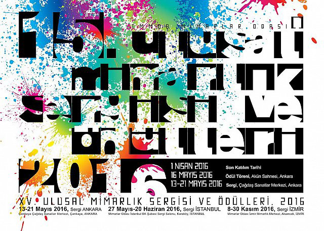 CHAMBER OF ARCHITECTS INTERNATIONAL EXHIBITION OF ARCHITECTURE AND AWARDS CEREMONY Mimarlar Odası tarafından düzenlenen Ulusal Mimarlık Sergisi ve Ödülleri Programı Ödül Töreni 16 Mayıs’ta