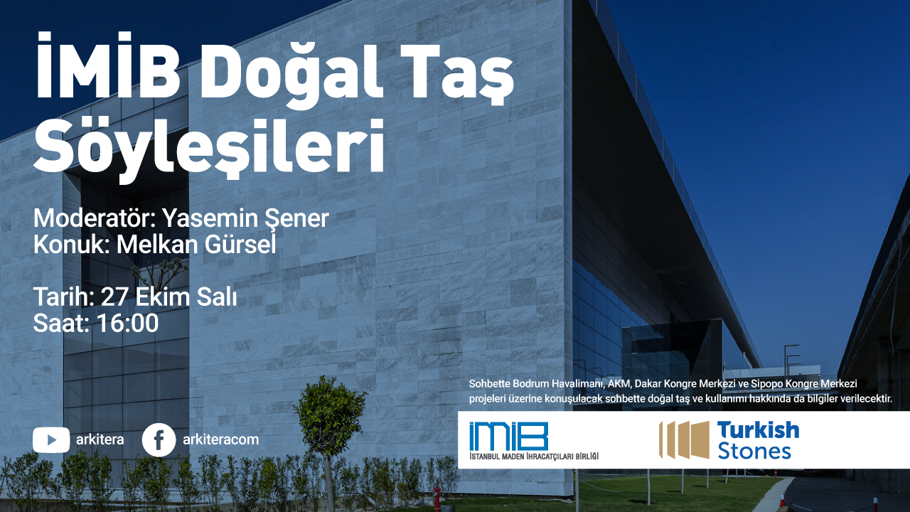 NEW GUEST OF İMİB NATURAL STONE TALKS IS MELKAN GÜRSEL