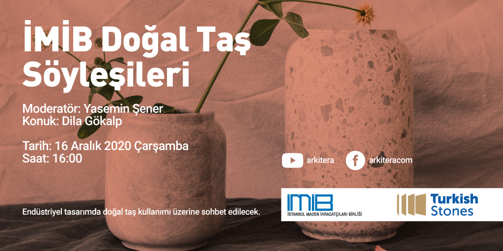 NEW GUEST OF IMIB NATURAL STONE TALKS: DİLA GÖKALP