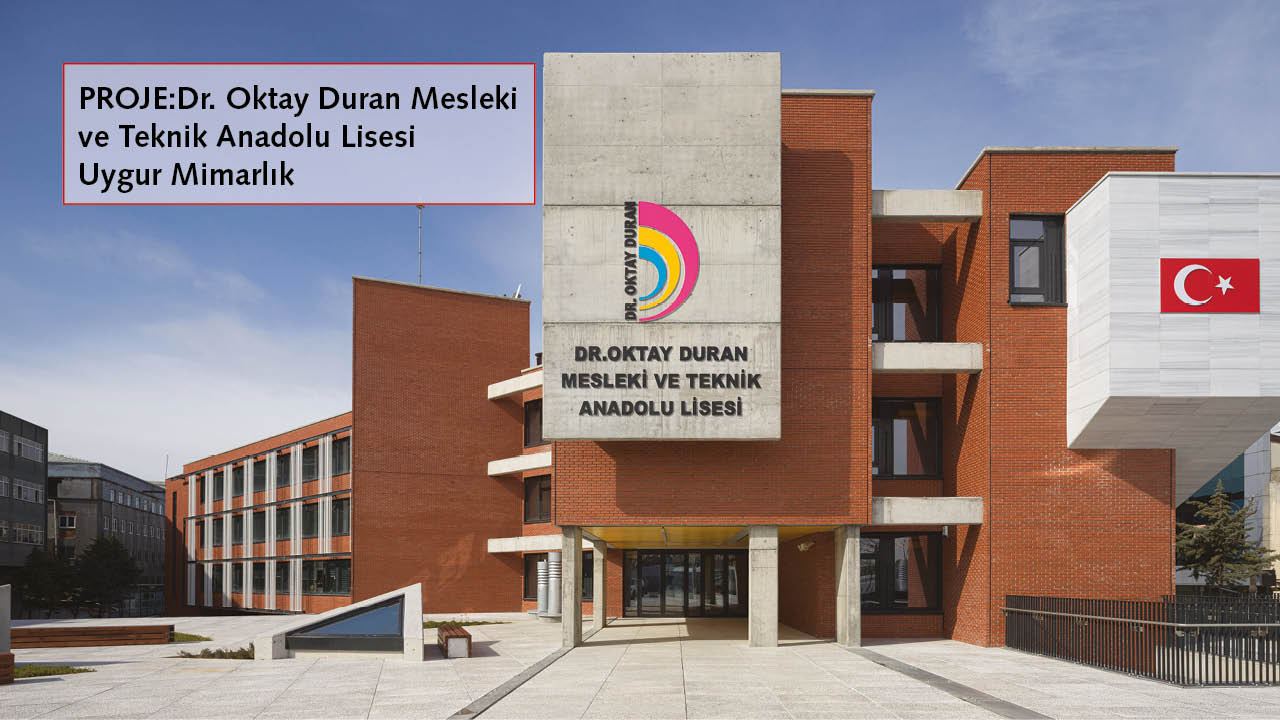 DR. OKTAY DURAN MESLEKİ VE TEKNİK ANADOLU LİSESİ