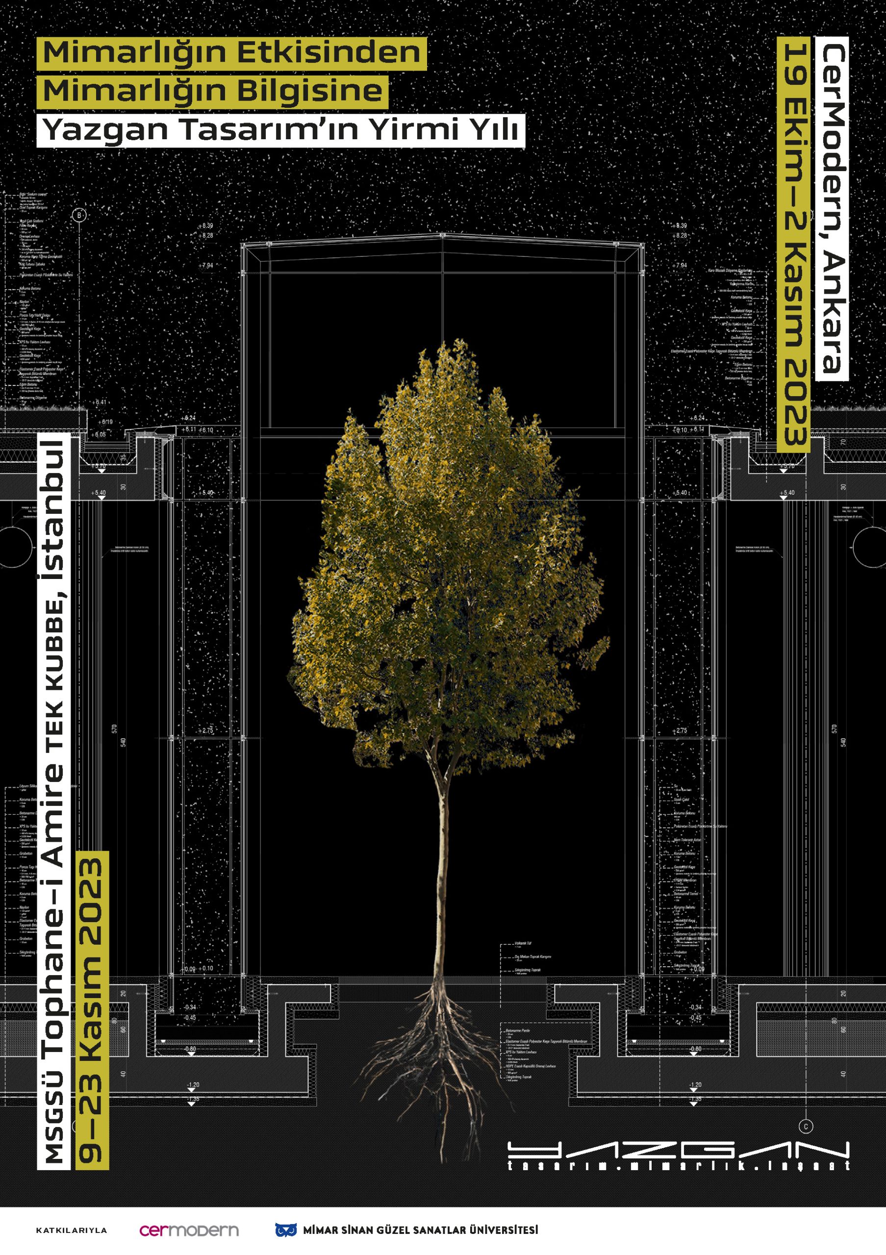 “FROM THE INFLUENCE OF ARCHITECTURE TO THE KNOWLEDGE OF ARCHITECTURE 20 YEARS OF YAZGAN DESIGN” EXHIBITION WILL MOVE TO ISTANBUL AFTER ANKARA