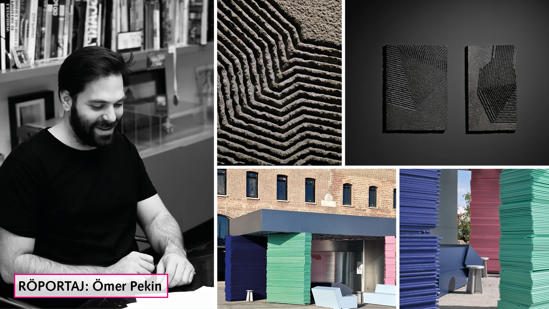 ÖMER PEKİN:  “AS ARTISTS BECOME MORE ACQUAINTED WITH NATURAL STONE, THEIR CAPACITY TO GENERATE A VARIETY OF WORKS EXPANDS…”
