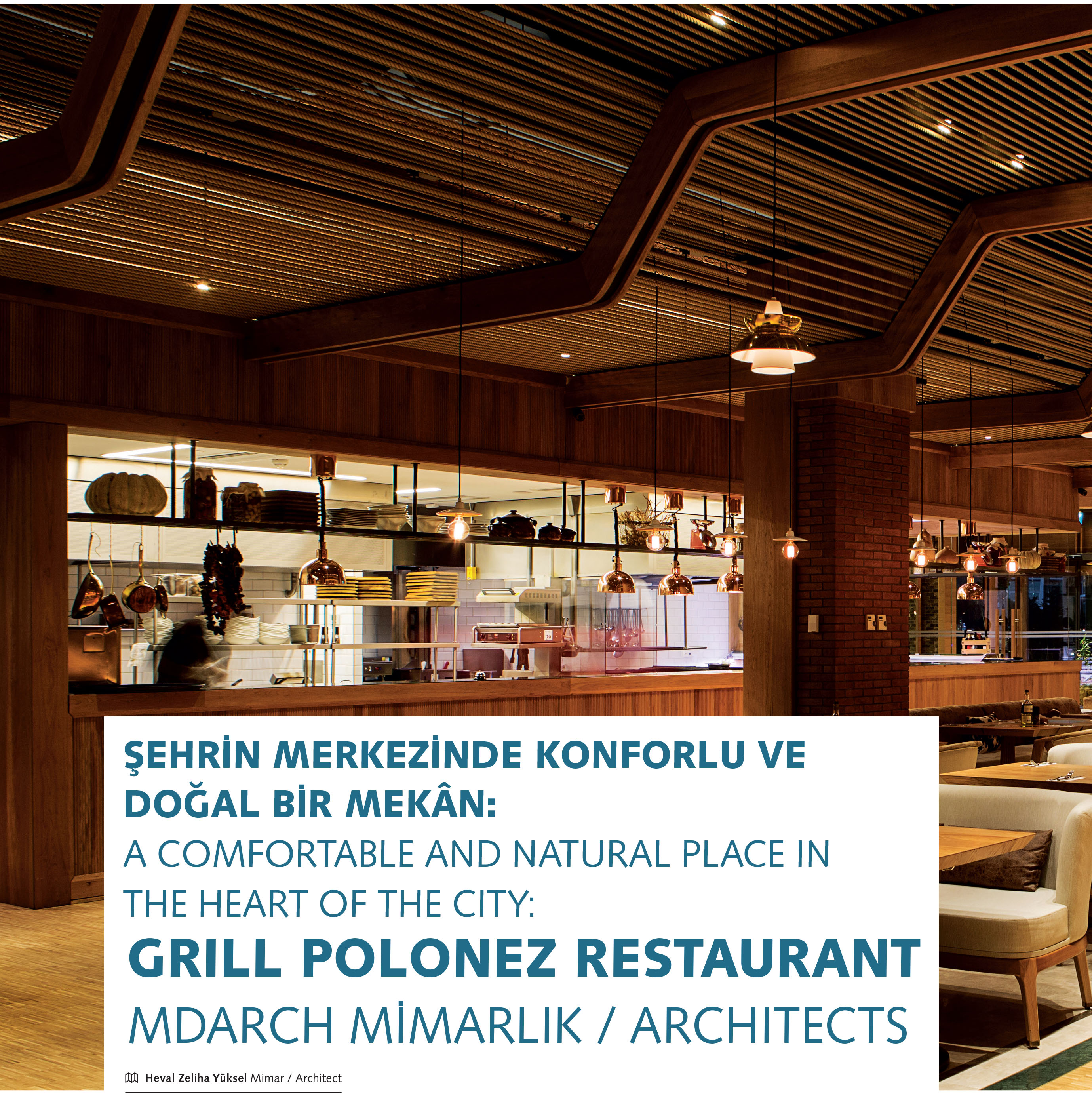 ŞEHRİN MERKEZİNDE KONFORLU VE DOĞAL BİR MEKÂN: GRILL POLONEZ RESTAURANT