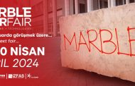 MARBLE İZMİR FUARI İÇİN HAZIRLIKLAR BAŞLADI
