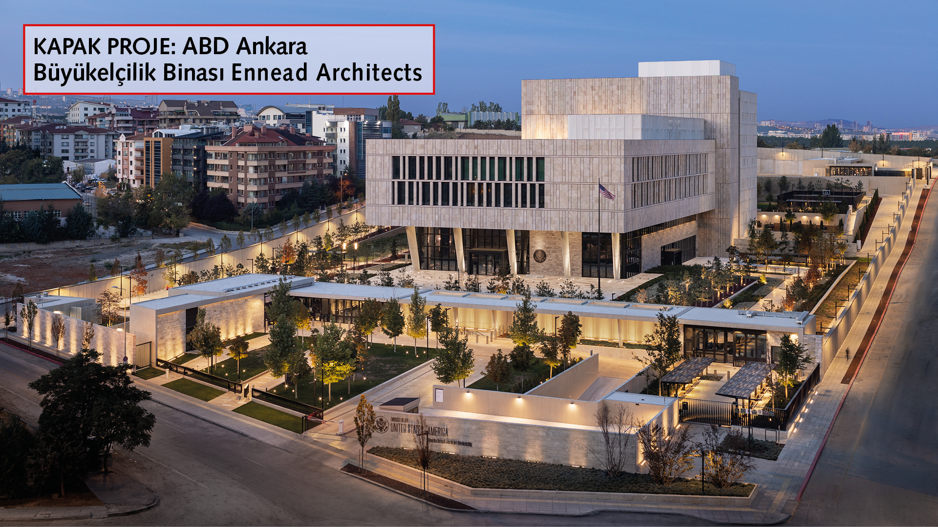 ABD ANKARA BÜYÜKELÇİLİK BİNASI